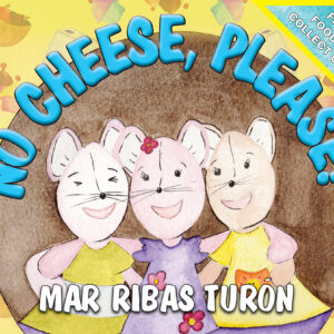 No Cheese, Please - Children's Book